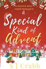 A Special Kind of Advent af S J Crabb