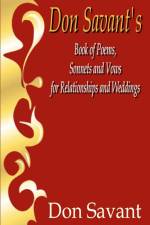 Don Savant's Book of Poems, Sonnets and Vows for Relationships and Weddings af Don Savant