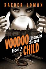 Voodoo Child af Raeder Lomax