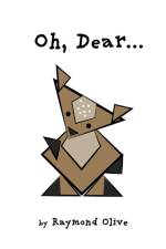 Oh, Dear... af Raymond Olive