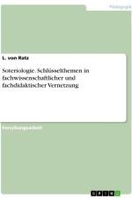 Soteriologie. Schlüsselthemen in fachwissenschaftlicher und fachdidaktischer Vernetzung af L. von Ratz