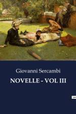 NOVELLE - VOL III af Giovanni Sercambi