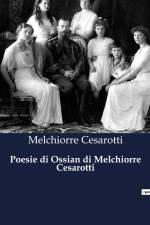 Poesie di Ossian di Melchiorre Cesarotti af Melchiorre Cesarotti