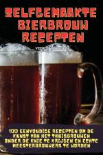 ZELFGEMAAKTE BIERBROUWRECEPTEN af Veerle van de Pol