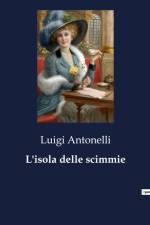 L'isola delle scimmie af Luigi Antonelli