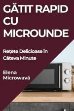 G¿tit Rapid cu Microunde af Elena Microwav¿