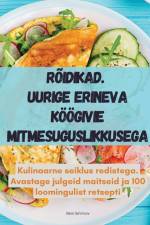 RÕIDIKAD. UURIGE ERINEVA KÖÖGIVIE MITMESUGUSLIKKUSEGA af Rein Smirnov