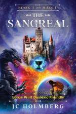 The Sangreal (Large Print Dyslexic Friendly) af Jc Holmberg