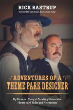 Adventures of a Theme Park Designer af Rick Bastrup