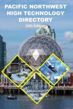 Pacific Northwest High Technology Directory, 34th Ed.