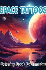 Space Tattoos coloring book for inmates af SureShot Books Publishing LLC