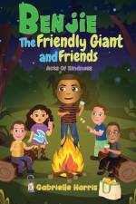 Benjie The Friendly Giant af Gabrielle Harris