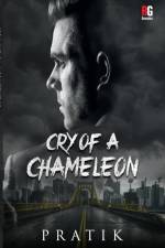 Cry Of A Chameleon af Pratik Hindocha