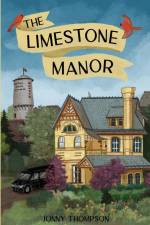 The Limestone Manor af Jonny Thompson