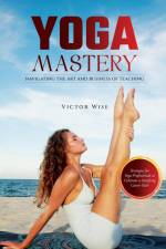Yoga Mastery af W. Wise