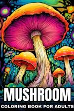 Mushroom Coloring Book for Adults af Regina Peay