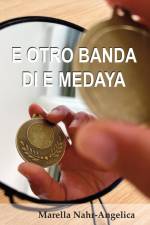 E OTRO BANDA DI E MEDAYA af Marella Nahr Angelica
