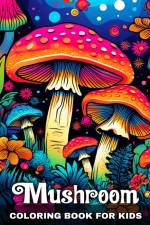 Mushroom Coloring Book for Kids af Regina Peay