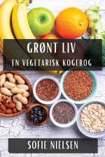 Grønt Liv af Sofie Nielsen