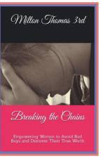 Breaking the Chains af Milton Thomas