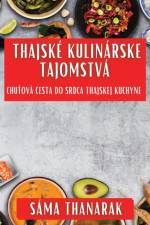 Thajské Kulinárske Tajomstvá af Sáma Thanarak