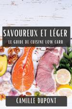 Savoureux et Léger af Camille DuPont