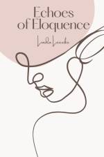 Echoes of Eloquence af Linda Leevike