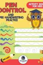 Pen Control and Pre-Handwriting Practice Activity Book for Kids af Over The Moon Publishing