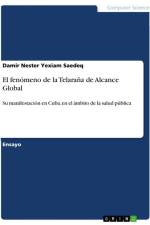 El fenómeno de la Telaraña de Alcance Global af Damir Nester Yexiam Saedeq
