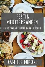 Festin Méditerranéen af Camille DuPont