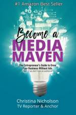 Become a Media Maven af Christina Nicholson