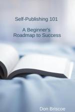 Self-Publishing 101 af Don Briscoe