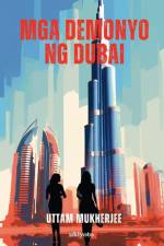 Mga Demonyo ng Dubai af Uttam Mukherjee