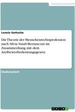 Die Theorie der Menschenrechtsprofession nach Silvia Staub-Bernasconi im Zusammenhang mit dem Asylbewerberleistungsgesetz af Leonie Gottsche