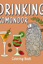 Drinking Komondor Coloring Book af Paperland