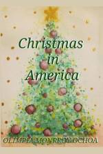 Christmas In America af Olimpia Monrroy Ochoa