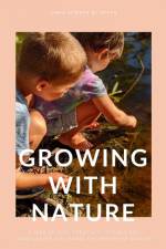 GROWING WITH NATURE af Lidia Scotto Di Vetta
