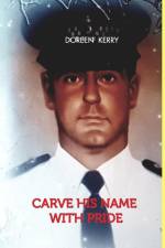 Carve his name with pride af Doreen Kerry