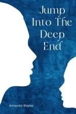 Jump Into The Deep End af Amanda Boyles