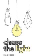 Chase the Light af K. M. Dexter