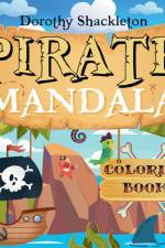 Pirate Mandala Coloring Book af Dorothy Shackleton