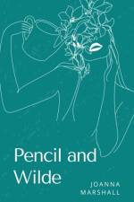 Pencil and Wilde af Joanna Marshall