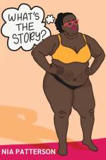 What's the Story? af Nia Patterson