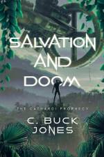 Salvation and Doom af C. Buck Jones