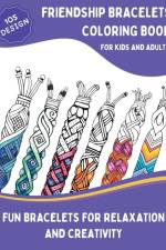 Friendship Bracelets Coloring Book af Lara Eland