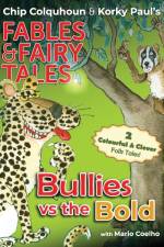 Bullies vs the Bold af Chip Colquhoun