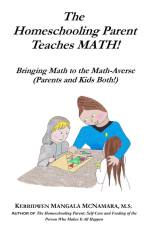 The Homeschooling Parent Teaches MATH! af Kerridwen Mangala McNamara