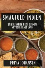 Smagfuld Indien af Priya Johansen