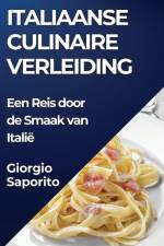 Italiaanse Culinaire Verleiding af Giorgio Saporito
