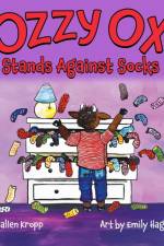 Ozzy Ox Stands Against Socks af Callen Kropp